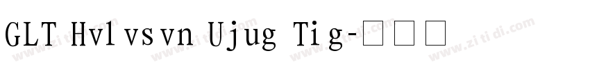 GLT Hvlvsvn Ujug Tig字体转换